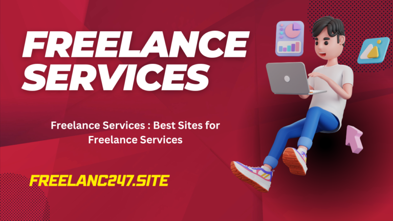 Freelance Services : Best Sites for Freelance Services 2